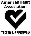 AMERICAN HEART ASSOCIATION TESTED & APPROVED