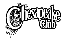 CHESAPEAKE CLUB
