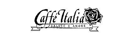 CAFFE' ITALIA SALUTE E AMORE