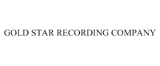 GOLD STAR RECORDING COMPANY