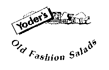 YODER'S OLD FASHION SALADS