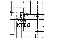 OBJECTS FOR KIDS