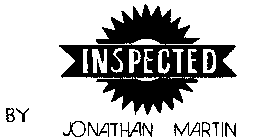 BY INSPECTED JONATHAN MARTIN