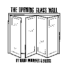 THE OPENING GLASS WALL BY NANA WINDOWS & DOORS