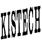 KISTECH