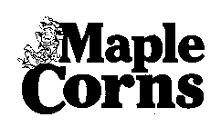 MAPLE CORNS