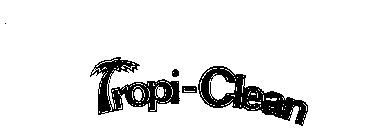TROPI-CLEAN