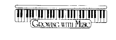 GROWING WITH MUSIC