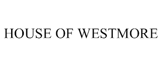 HOUSE OF WESTMORE