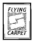 FLYING CARPET S