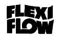 FLEXI FLOW