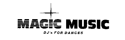 MAGIC MUSIC DJ'S FOR DANCES