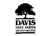 DAVIS TREE FARMS INCORPORATED