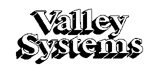 VALLEY SYSTEMS