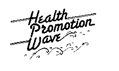 HEALTH PROMOTION WAVE