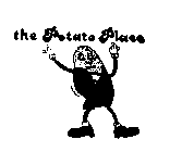 THE POTATO PLACE