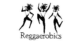 REGGAEROBICS