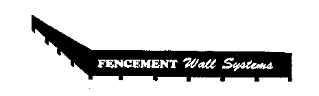 FENCEMENT WALL SYSTEMS