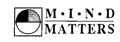 M-I-N-D MATTERS