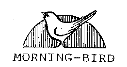 MORNING-BIRD