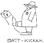BATT-KICKER
