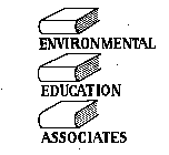 ENVIRONMENTAL EDUCATION ASSOCIATES