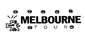 MELBOURNE TOUR