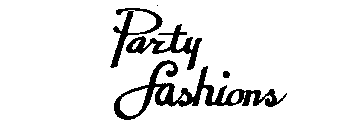 PARTY FASHIONS