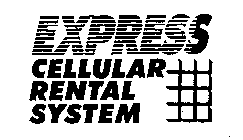 EXPRESS CELLULAR RENTAL SYSTEM