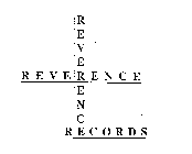 REVERENCE RECORDS