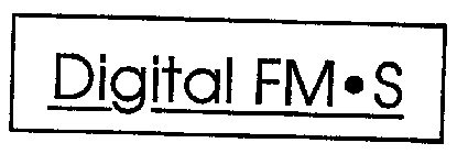 DIGITAL FM-S