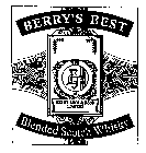 BERRY'S BEST BLENDED SCOTCH WHISKEY BERRY BROS & RUDD LIMITED