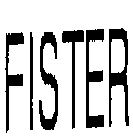 FISTER