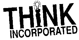 THINK INCORPORATED