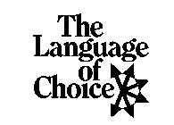 THE LANGUAGE OF CHOICE
