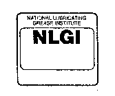 NATIONAL LUBRICATING GREASE INSTITUTE NLGI