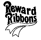 REWARD RIBBONS