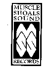 MUSCLE SHOALS SOUND RECORDS MSS