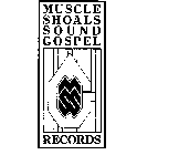 MUSCLE SHOALS SOUND GOSPEL RECORDS GMSS