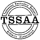 TSSAA TENNESSEE SECONDARY SCHOOL ATHLETIC ASSOCIATION