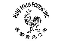 HUY FONG FOODS INC. SINCE 1980