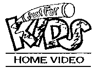 JUST FOR KIDS HOME VIDEO