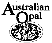 AUSTRALIAN OPAL