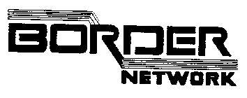 BORDER NETWORK