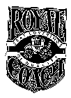 ROYAL COACH