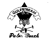 GULFSTREAM CLUB PALM BEACH