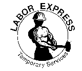 LABOR EXPRESS TEMPORARY SERVICES