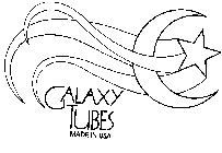 GALAXY TUBES MADE IN USA
