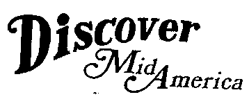 DISCOVER MID AMERICA