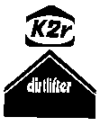 K2R DIRTLIFTER